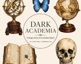May include: A collection of digital illustrations featuring a brass armillary sphere, a blue butterfly, a vintage globe on a wooden base, an open book with handwritten text and an ink stain, and a human skull, with text reading DARK ACADEMIA.