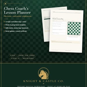 May include: A digital Chess Coach's Lesson Planner by Knight & Castle Co. featuring 22 pages of templates including a 12-topic curriculum map, roster, private and group lesson plans, skills matrix, session logs, homework, and an award certificate.