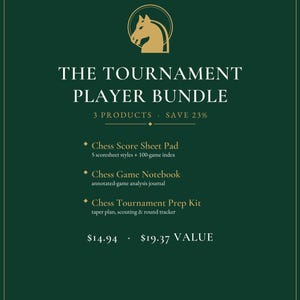 May include: A dark green digital product flyer for The Tournament Player Bundle by Knight & Castle Co. It features a gold knight chess piece icon and lists three items: a Chess Score Sheet Pad, a Chess Game Notebook, and a Chess Tournament Prep Kit.