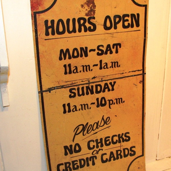 Vintage Tin Restaurant - Bar - Tavern  Sign  C. 1960's  "Hours Open"