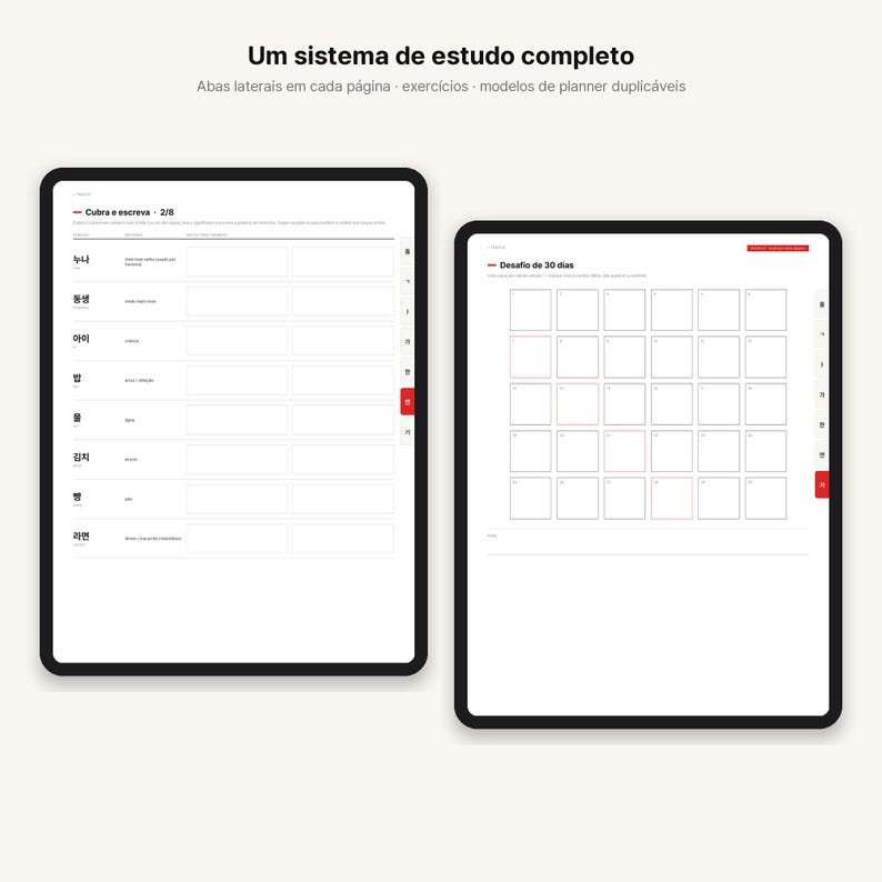 May include: Two digital tablet screens displaying a study system with the text Um sistema de estudo completo, Abas laterais em cada p&aacute;gina, exerc&iacute;cios, modelos de planner duplic&aacute;veis, Cubra e escreva, and Desafio de 30 dias in black and red.