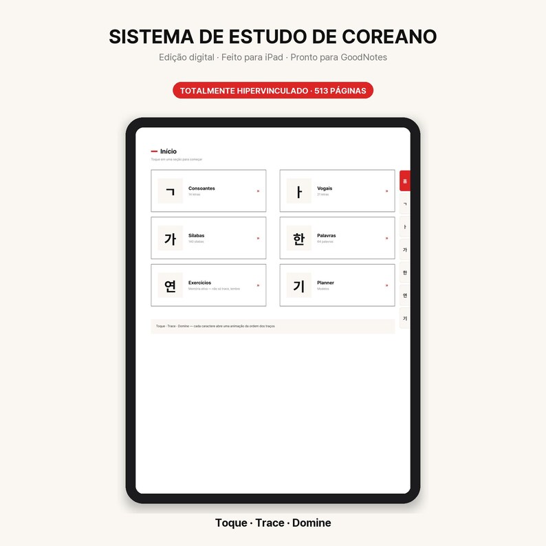 May include: A digital Korean study system displayed on a tablet screen. The interface features a main menu with sections for consonants, vowels, syllables, words, exercises, and a planner. The text includes 'SISTEMA DE ESTUDO DE COREANO'.