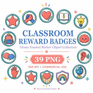 May include: A collection of circular and shield-shaped classroom reward badges featuring colourful icons like a star, heart, book, lightbulb, brain, ear, globe, rainbow, and hands. The text reads CLASSROOM REWARD BADGES, 39 PNG, 300 DPI, COMMERCIAL USE.