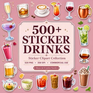 Könnte beinhalten: Eine digitale Sammlung von Getränke-Stickern mit verschiedenen Getränken wie Kaffee, Cocktails, Bier und Tee. Der zentrale Text lautet 500+ STICKER DRINKS Sticker Clipart Collection 520 PNG 300 DPI COMMERCIAL USE Maya & Frankie Studio.
