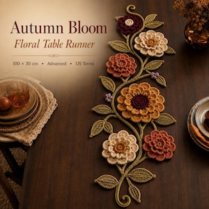 Könnte beinhalten: Ein gehäkelter Tischläufer mit einem Autumn Bloom Blumenmuster und dem Text Autumn Bloom Floral Table Runner 100 x 30 cm Advanced US Terms. Der Läufer zeigt geschichtete Blüten in den Farben Burgunderrot, Creme, Orange und Gold.