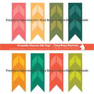 May include: Printable chevron gift tags in a variety of colors, including orange, yellow, green, teal, and red. The tags are designed with a chevron pattern and have a pointed bottom. The text "Printable Chevron Gift Tags" and "Foxy Boxy Solutions digital downloads" is included on the image.