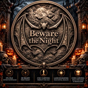 May include: A circular bronze-toned plaque featuring a central bat emblem with spread wings, a full moon, and the text "Beware the Night." The design is surrounded by skulls, lit candles, and pumpkins. Below are five icons for STL, 3D, CNC, laser, and coin carving.