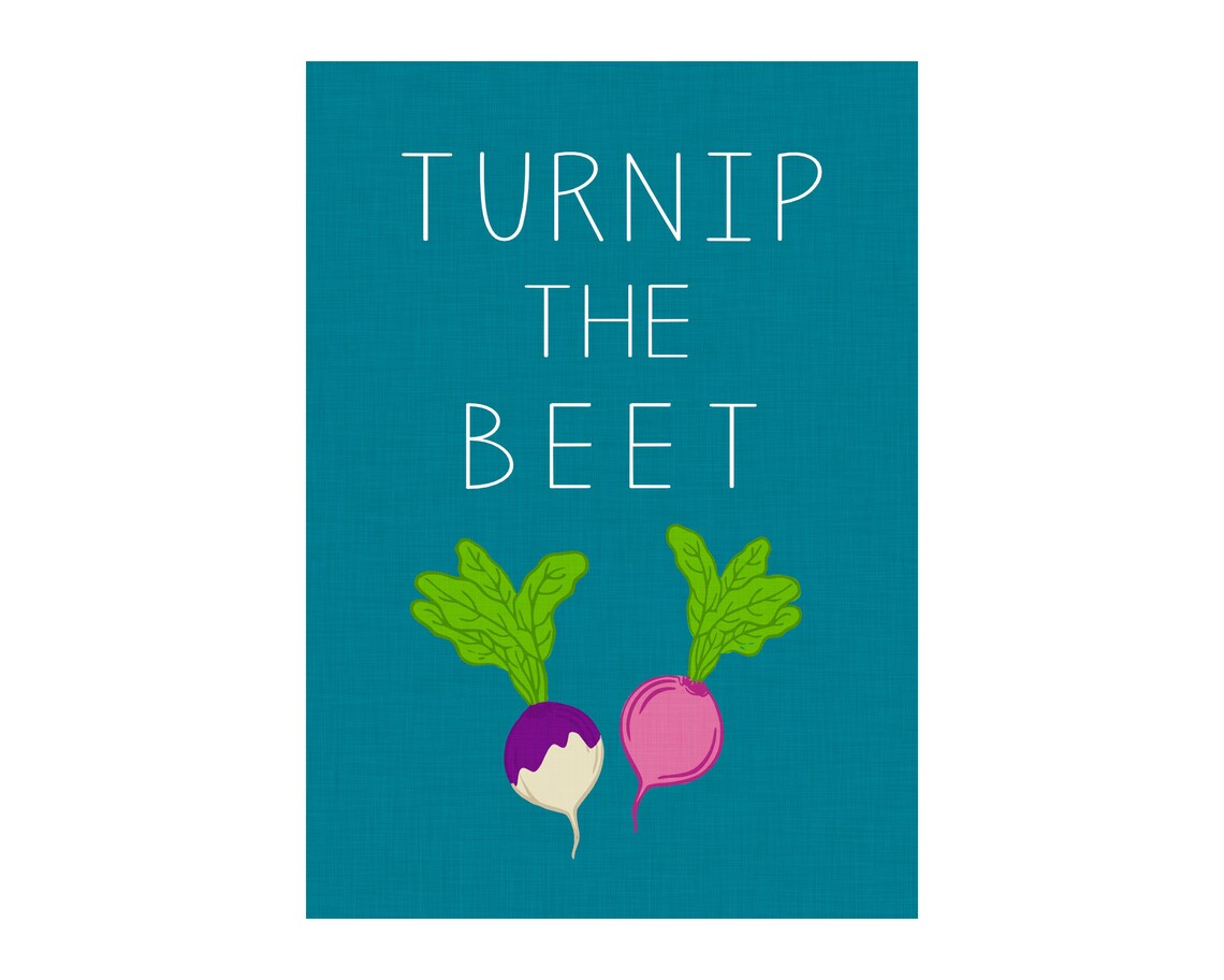 Turnip the Beet Digital Art Print in Sizes 5x7 8x10 11x14 Etsy