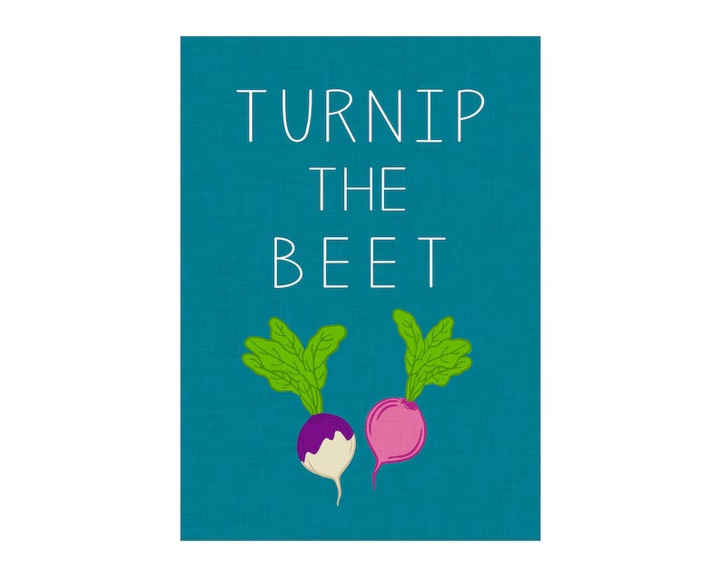 Turnip the Beet Digital Art Print in Sizes 5x7 8x10 11x14 Etsy