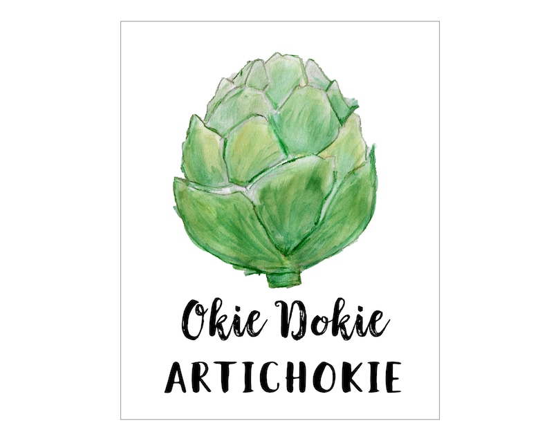 Okie Dokie Artichokie Instant Download Sizes 4x6 5x7 8x10 Etsy