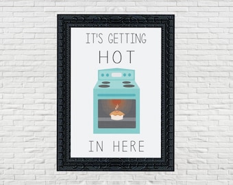 It's Getting Hot in Here Digital Art Print - Various Sizes