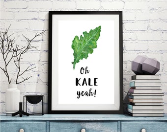 Oh Kale Yeah Print - Watercolor Kitchen Art (Digital Download)