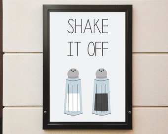 Shake It Off Kitchen art Printable - Various Sizes