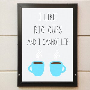I Like Big Cups - Kitchen Art Printable Digital Download - Various ...