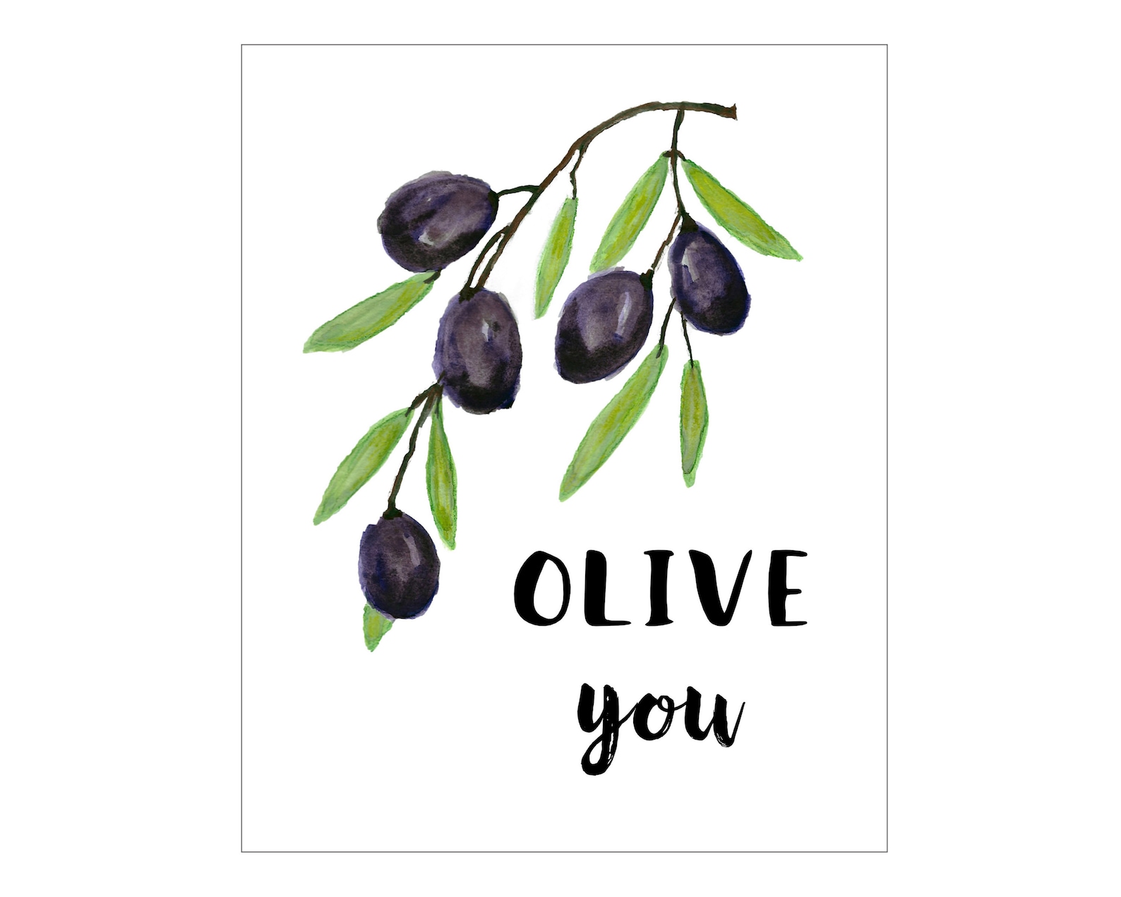 Olive You Instant Download Sizes 4x6 5x7 8x10 11x14 and | Etsy