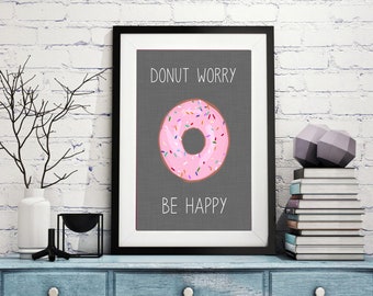 Dark Grey Donut Worry Be Happy Kitchen Digital Art Print - Various Sizes