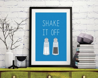 Shake It Off Digital Art Printable - in 4x6, 5x7, 8x10, 11x14 and 16x20