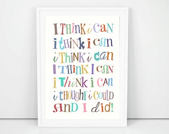 I Think I Can Printable, Nursery Decor, Inspirational Art (Digital Download)