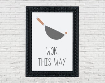 Wok This Way Kitchen Digital Art Print - Various Sizes