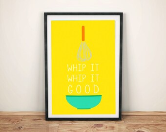 Whip It Whip It Good - Digital Art Print Various Sizes