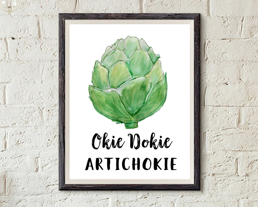 Okie Dokie Artichokie Instant Download Sizes 4x6, 5x7, 8x10, 11x14 and
