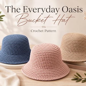 Crochet Bucket Hat Pattern | Summer Hat | Oasis Bucket Hat Pattern | Best Crochet Pattern | Crochet Gift | Beginner Crochet | Crochet Hat