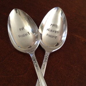 Mr Right and Mrs Always Right Hand Stamped Vintage Spoons for couples, wedding spoons image 4