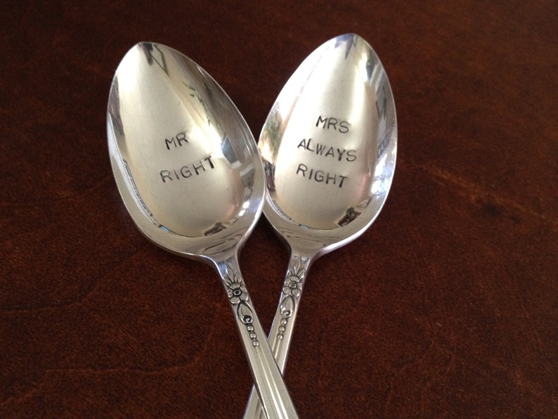 Mr Right and Mrs Always Right Hand Stamped Vintage Spoons for couples, wedding spoons image 4