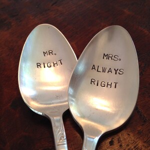Mr Right and Mrs Always Right Hand Stamped Vintage Spoons for couples, wedding spoons image 3