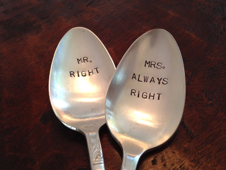 Mr Right and Mrs Always Right Hand Stamped Vintage Spoons for couples, wedding spoons image 3