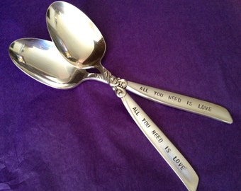 All You Need Is Love   Set of 2  Hand Stamped Vintage Silverplate Spoons