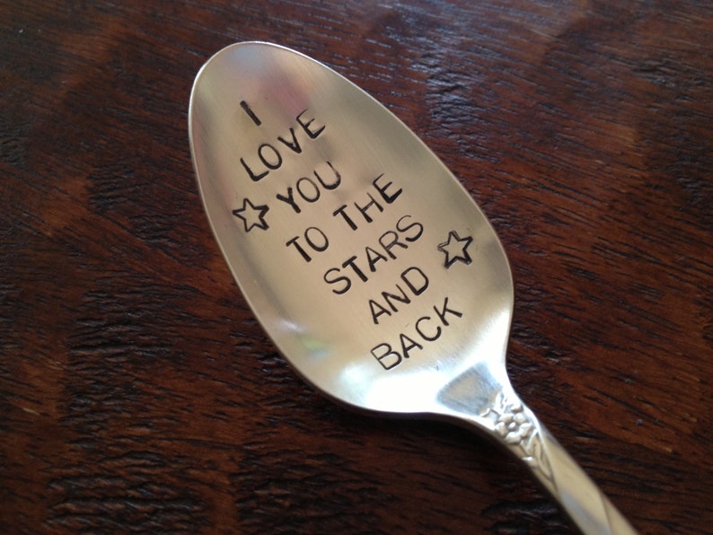 recycled silverware I Love You to the Stars and Back vintage silverware hand stamped spoon image 1