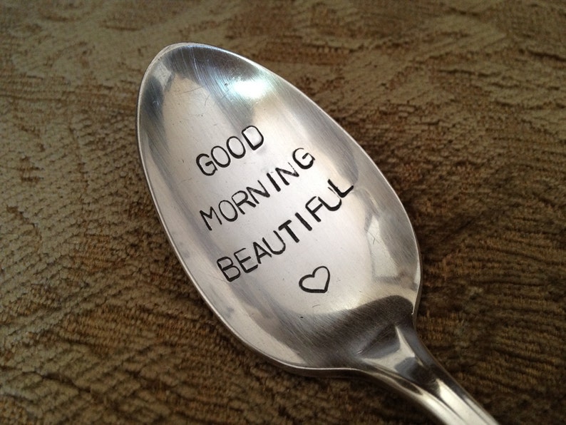 recycled silverware vintage silverware hand stamped Good Morning Beautiful spoon image 6