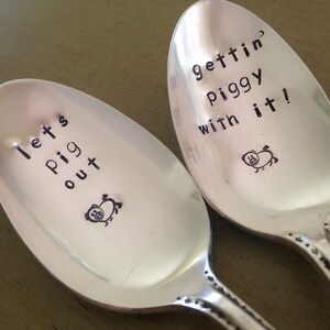 Let's Pig Out, Gettin Piggy With It, set of 2 Hand Stamped Vintage Silverplate Spoons image 2