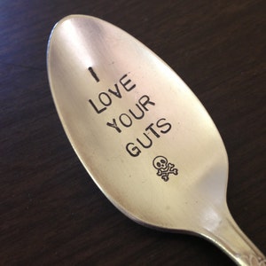 I Love You To Death and I Love Your Guts, two piece set of vintage silverware hand stamped spoon image 4