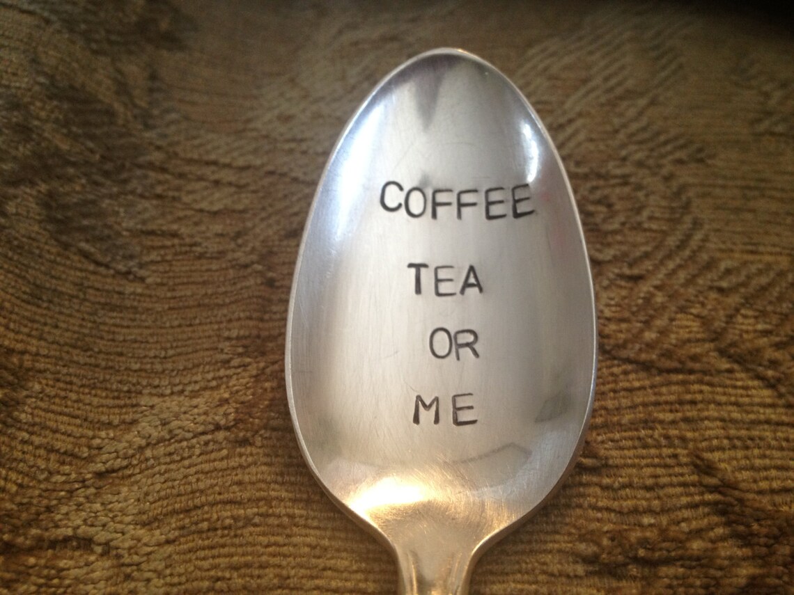 Coffee Tea or Me Hand Stamped Vintage Spoon for Coffee Etsy