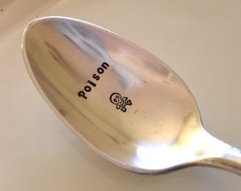 Poison  vintage silverware hand stamped spoon