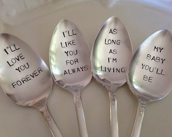 I'll Love you Forever, I'll Like you For Always    silverware hand stamped spoons set of 4