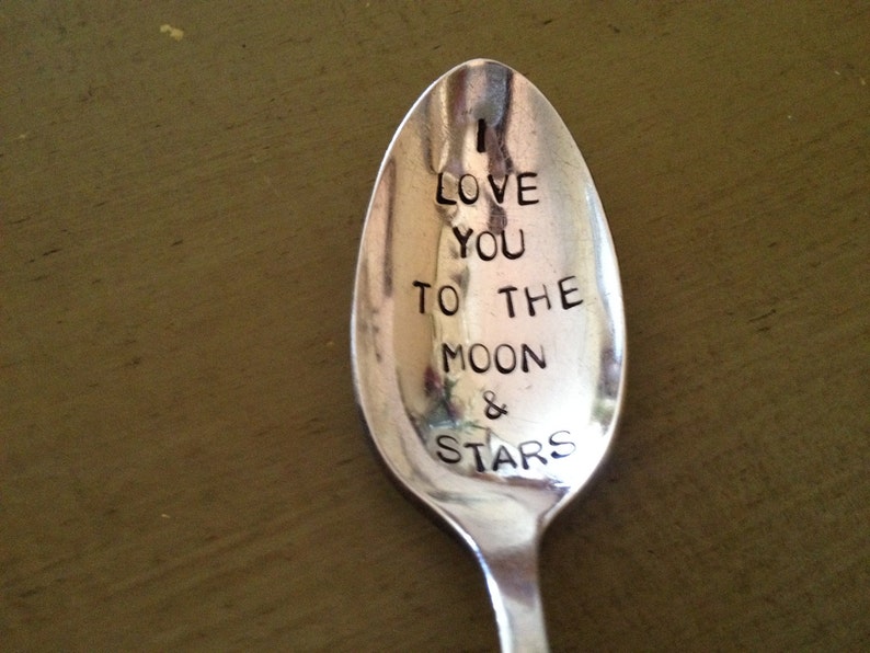 I Love You to the Moon and Stars vintage silverware hand stamped spoon image 3