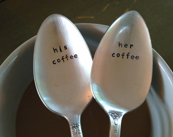 HIs Coffee,  Her Coffee    Hand Stamped Vintage Silverplate Spoons