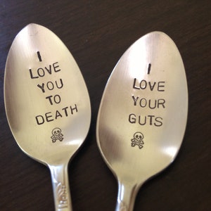 I Love You To Death and I Love Your Guts, two piece set of vintage silverware hand stamped spoon image 2