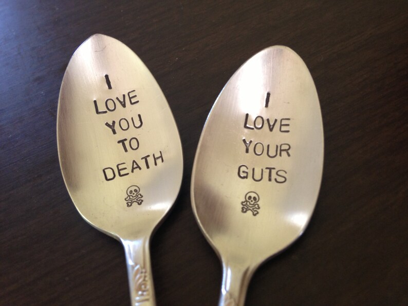 I Love You To Death and I Love Your Guts, two piece set of vintage silverware hand stamped spoon image 2
