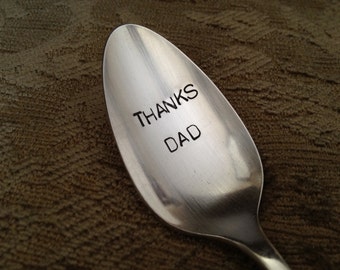 Thanks Dad   vintage silverware hand stamped spoon