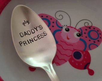 Daddy's Princess  Hand Stamped Personalized Vintage Childs spoon