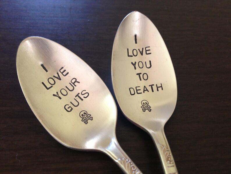 I Love You To Death and I Love Your Guts, two piece set of vintage silverware hand stamped spoon image 1