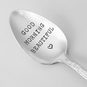 recycled silverware vintage silverware hand stamped Good Morning Beautiful spoon image 1