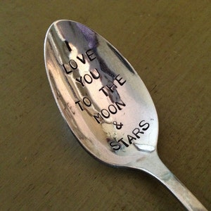 I Love You to the Moon and Stars vintage silverware hand stamped spoon image 2