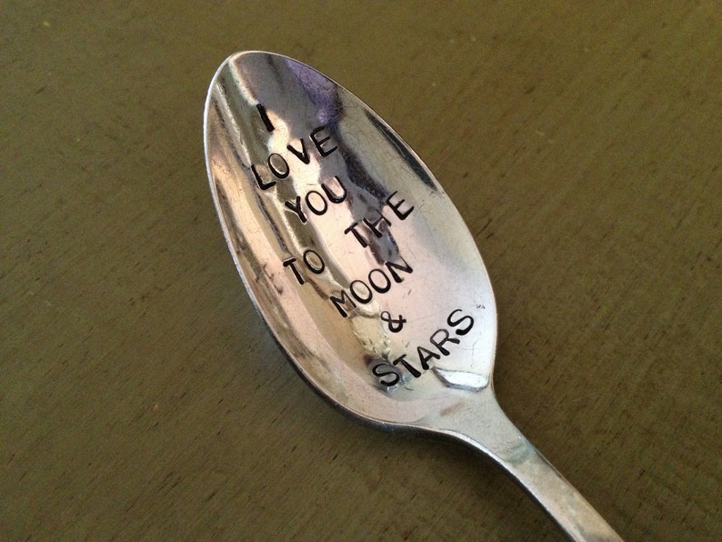 I Love You to the Moon and Stars vintage silverware hand stamped spoon image 2