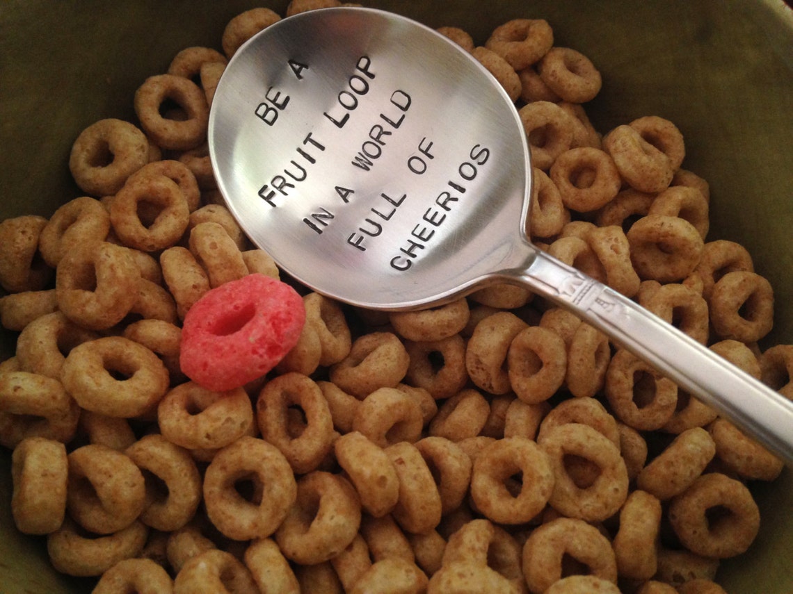 Be A Fruit Loop In A World Of Cheerios hand stamped recycled Etsy