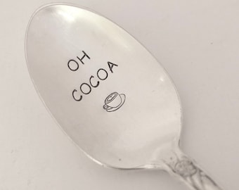 Oh Cocoa   Hot cocoa spoon  Recycled Silverware Spoon Hand Stamped